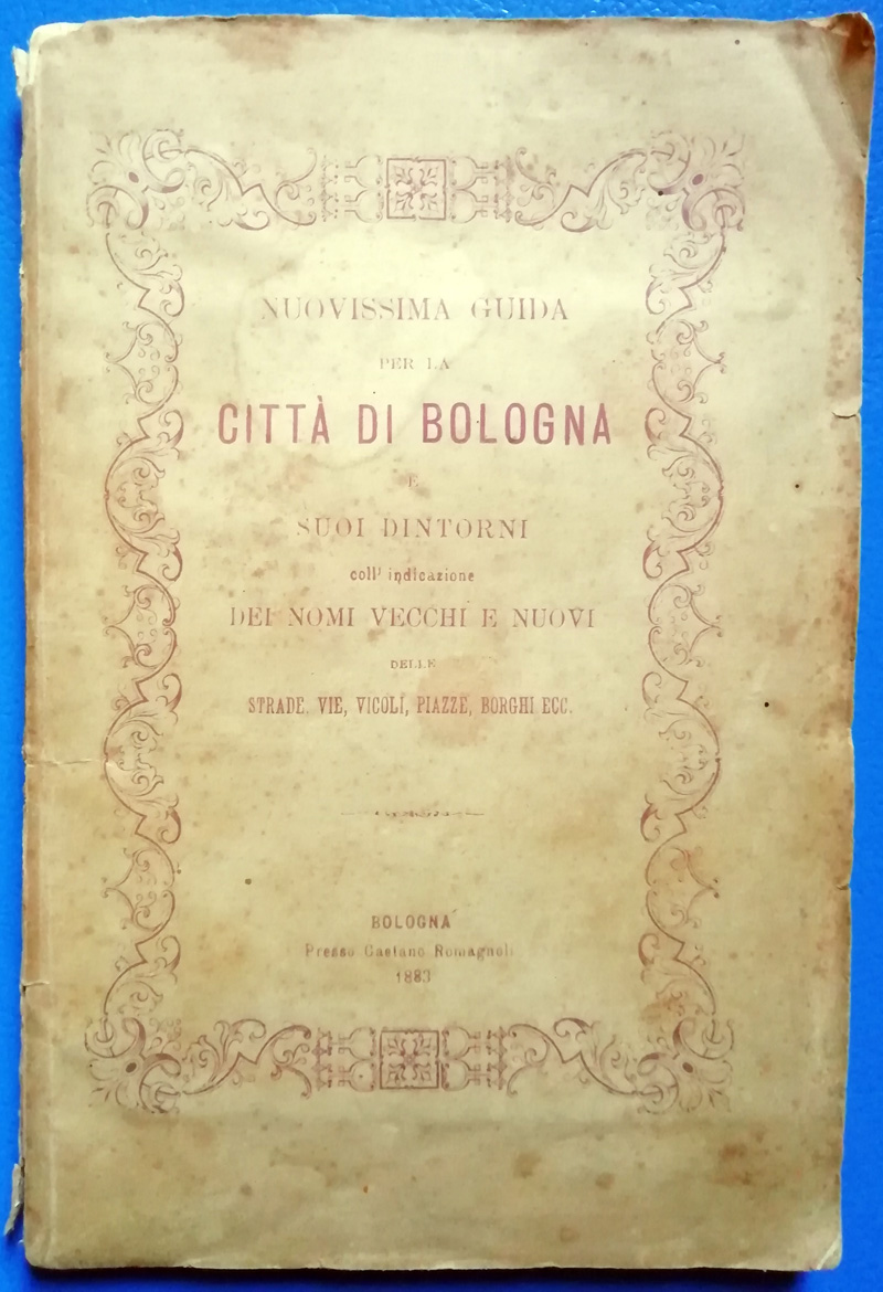 Romagnoli Guida Bologna 1883